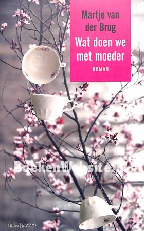 Wat doen we met moeder