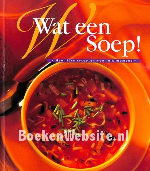 Wat een Soep!