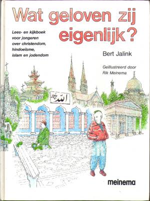 Wat geloven zij eigenlijk? Wat geloven zij eigenlijk?