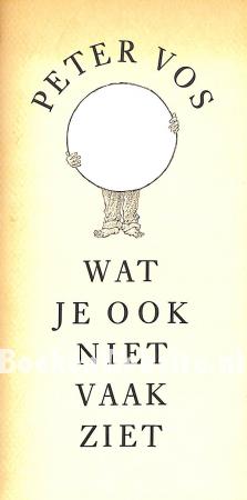 Wat je ook niet vaak ziet