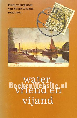 Water, vriend en vijand