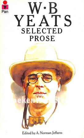 W.B. Yeats Selected Prose
