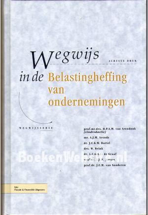 Wegwijs in de Belastingheffing van Ondernemingen