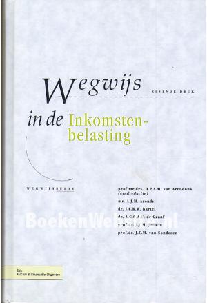 Wegwijs in de Inkomsten-belasting Wegwijs in de Inkomsten-belasting