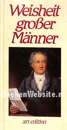 Weisheit grosser Männer