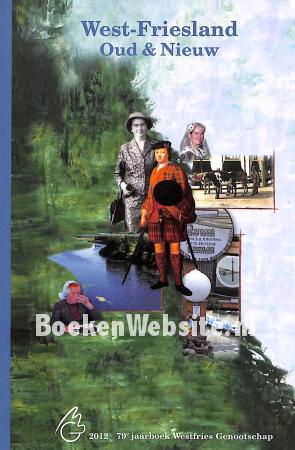 West-Frieslands Oud & Nieuw 2012
