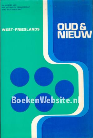 West Frieslands Oud & Nieuw 1981 West Frieslands Oud & Nieuw 1981