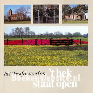 Westfriese erf op, 't hek staat open