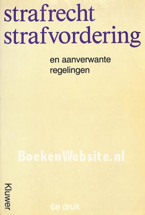 Wetboek van Strafrecht en strafvordering