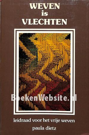 Weven is vlechten Weven is vlechten