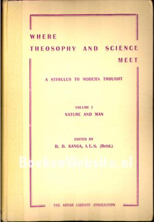 Where Theosophy and Science Meet Vol. I