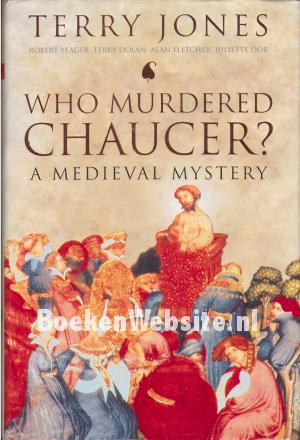 Who Murdered Chaucer?