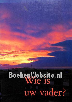 Wie is uw vader?