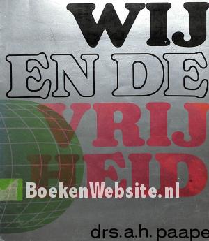 Wij en de Vrijheid Wij en de Vrijheid