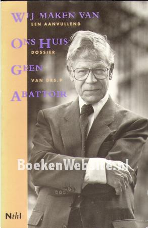 Wij maken van ons Huis Geen Abattoir