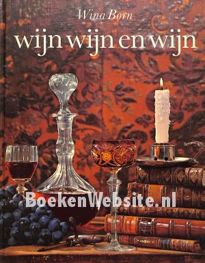 Wijn wijn en wijn