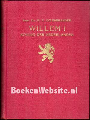 Willem I koning der Nederlanden I Willem I koning der Nederlanden I