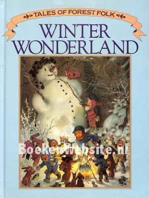 Winter wonderland Winter wonderland