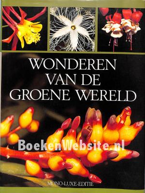 Wonderen van de groene wereld