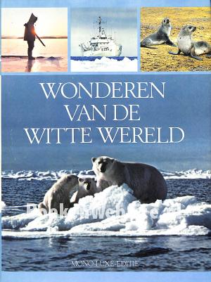 Wonderen van de witte wereld