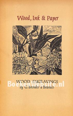 Wood, Ink & Paper Wood, Ink & Paper