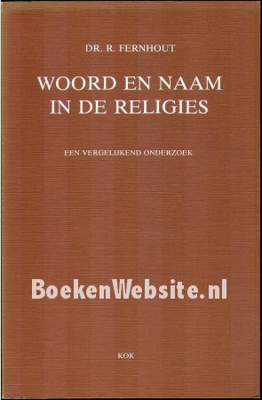 In woord en naam in de religies In woord en naam in de religies