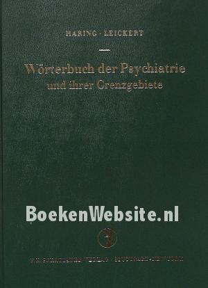 Worterbuch der Psychiatrie und ihrer Grenzgebiete