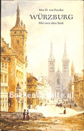 Würzburg, Bild einer alten Stadt