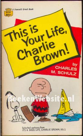 This is Your Life, Charlie Brown! This is Your Life, Charlie Brown!