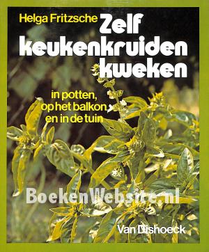 Zelf keukenkruiden kweken Zelf keukenkruiden kweken