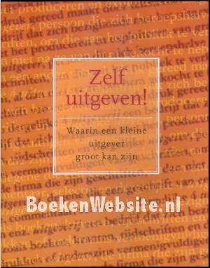 Zelf uitgeven!