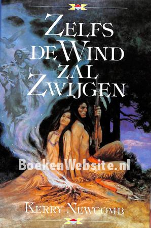 Zelfs de wind zal zwijgen