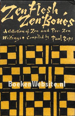 Zen Flesh Zen Bones Zen Flesh Zen Bones