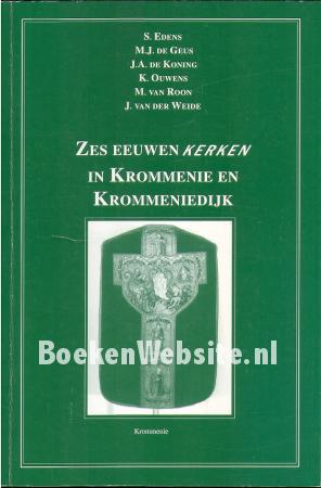 Zes eeuwen kerken in Krommenie en Krommeniedijk