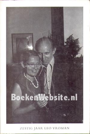 Zestig jaar Leo Vroman
