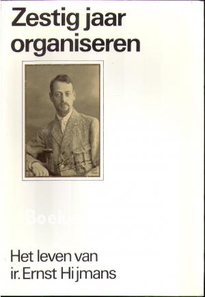 Zestig jaar organiseren Zestig jaar organiseren