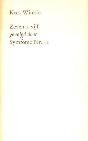 Zeven x vijf - Symfonie Nr. 11, gesigneerd