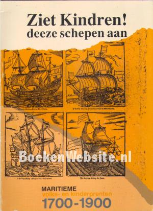Ziet kindren! deeze schepen aan