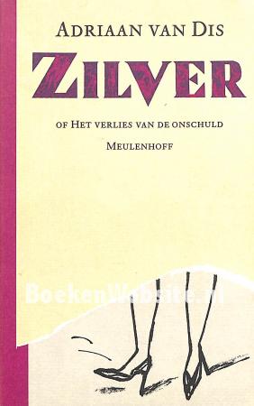 Zilver of Het verlies van de onschuld