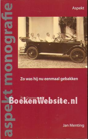 Zo was hij nu eenmaal gebakken