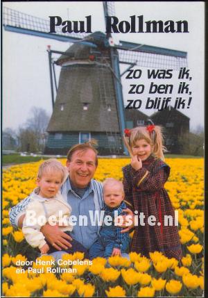 Zo was ik, zo ben ik, zo blijf ik!