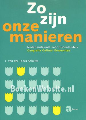 Zo zijn onze manieren