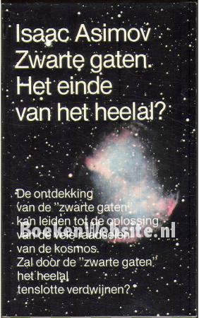 Zwarte gaten. Het einde van het heelal ?