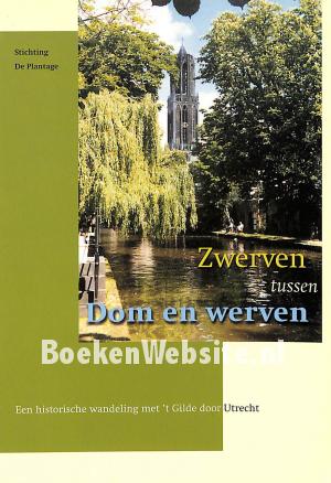 Zwerven tussen Dom en werven