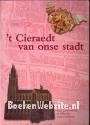 't Cieraedt van onse stadt