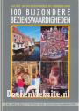 100 Bijzondere beziens waardigheden