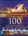 100 Bouwkundige en natuurlijke monumenten