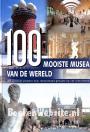 100 Mooiste musea van de wereld