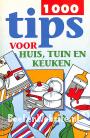 1000 tips voor huis, tuinen keuken