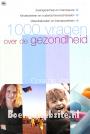 1000 vragen over de gezondheid